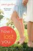 How_I_lost_you
