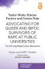 Advocating_for_Queer_and_BIPOC_Survivors_of_Rape_at_Public_Universities